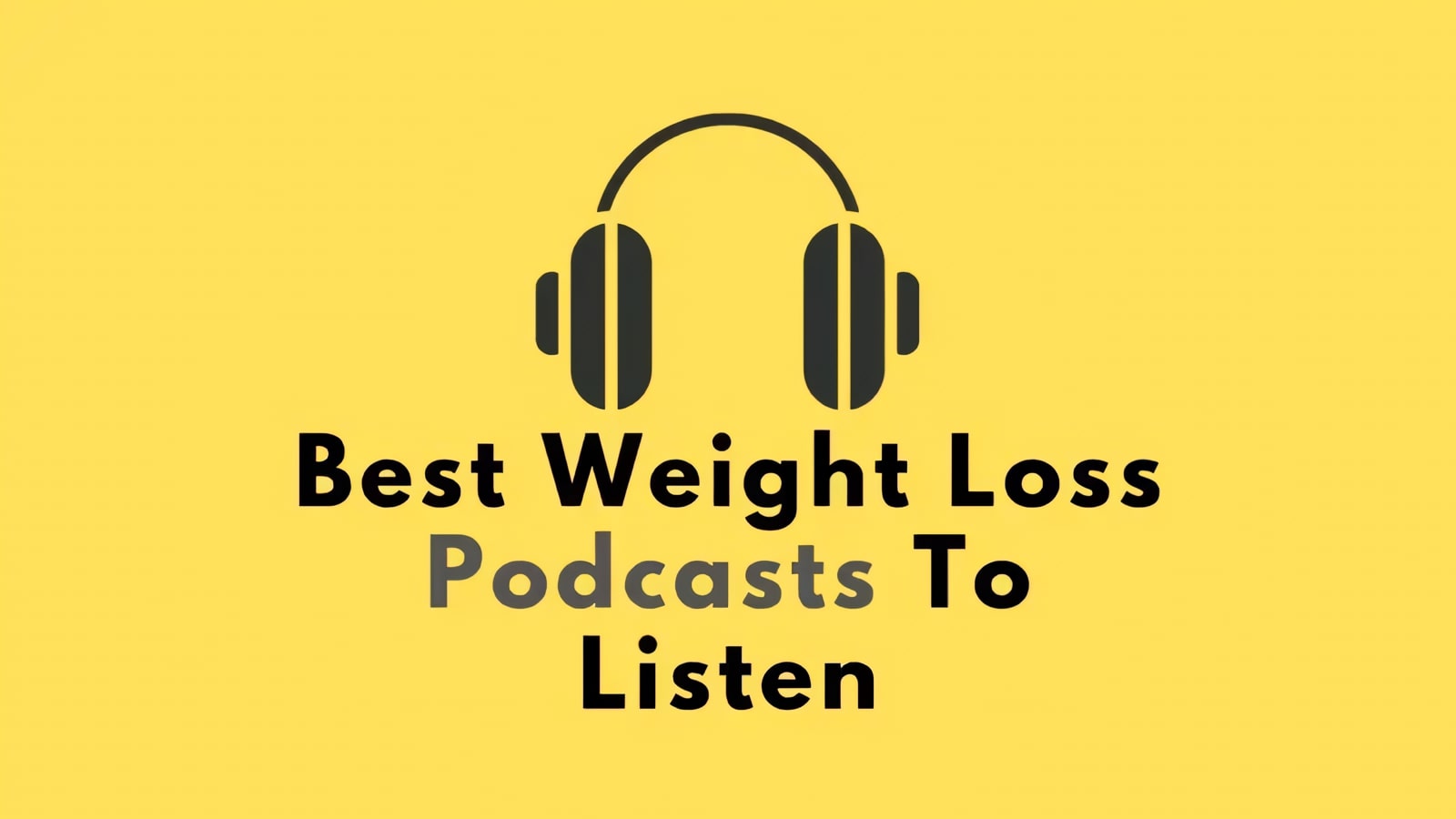 Weight Loss Podcasts